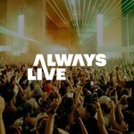 ALWAYS LIVE