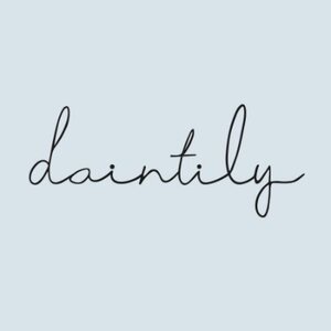 Daintily