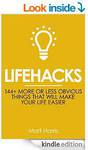 [Free] Lifehacks: 144 More or Less Obvious Things That Will Make Your Life Easier [Kindle]