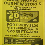 Masters Mandurah and Landsdale (WA) only: $20 Gift Card for $100 Purchase