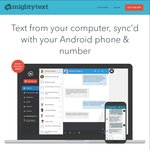 Mighty Text (Text from Computer) 50% of Pro Version for Six Months, US $2.50 P/M Cancel Anytime Android Only