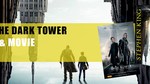 Win 1 of 20 Dark Tower Movie Packs (Double Pass + Book) from Hachette