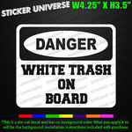 White Trash Sticker - US $5 (~AU $6.50) Delivered @ Stickeruniverse on eBay