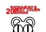Freebie: Download Radiohead’s 20 Best Cover Songs