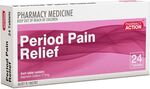 2x 24Tab, Pharmacy Action Period Pain Relief + Bonus 10x Cetrelief $14.98 Delivered @ PharmacySavings