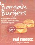 Red Rooster 2 Chicken Cheese Burgers Only for $5