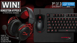 Win 1 of 3 Kingston Hyper X Peripheral Bundles from PC Case Gear