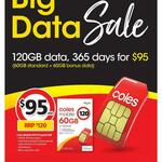 Coles Mobile 365-Day Expiry Starter Packs $95 for 120GB (60GB Standard + 60GB Bonus Data) @ Coles