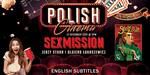 [NSW] Free Screening: Cult-Classic Comedy “SEXMISSION” (1984) from Poland, 12 Dec 3pm @ The Polish Club, Bankstown (18+ Even