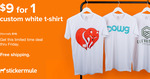 Custom White T-Shirt US$9 Delivered (or A$13, Save US$10) @ Sticker Mule