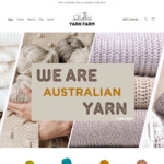 10% off All Orders Storewide + $7.95 Delivery ($0 with $150 Order) @ Yarn Farm