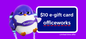 [OnePass] Spend $100 in One Transaction, Get a Bonus $10 Officeworks eGift Card @ Officeworks