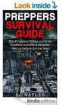 Free eBook on Kindle - Preppers Survival Guide: The Preppers Urban Survival Guide to Survive a Disaster