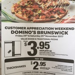 Domino's $3.95 Traditional Brunswick 24 & 25 Nov [VIC]