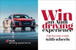 Win an Audi Driving Experience for 2 Worth $5,500 from Bauer Media 