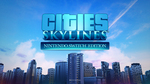 [Switch] Cities: Skylines - Digital - $15 (Was $60) @ Nintendo eShop