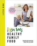 Lizzie Loves Healthy Family Food: Delicious and Nutritious Meals $5.85 + Delivery (Free with Prime / $39 Spend) @ Amazon AU
