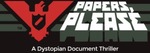 [PC, Steam] Papers, Please $2.90 (80% off) @ Steam | (DRM Free) $2.90 @ Humble Bundle, $2.95 @ GOG