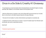 Win a Creality K1 3D Printer or Hyper Filament from Creality Australia + Once in a Six Side