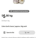 [QLD] Coles Loose Garlic $5/kg @ Coles, Greenslopes