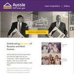 Win $25,000 Cash [Upload Photo to enter] or 1 of 5 $1,000 Prizes for voting [Open to Existing Aussie Home Loan Customers]