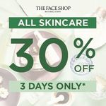30% off All Skincare @ The Face Shop - Fri 31/3 to Sun 2/4 (Sydney)