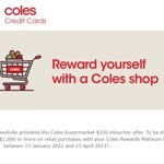 Coles Rewards Platinum Mastercard - Spend $1000 Retail and Receive $100 Coles Voucher & Other Offers