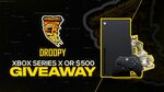 Win an Xbox Series X OR $500 from Droopy