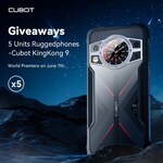 Win 1 of 5 Cubot KingKong 9 Smartphones from Cubot