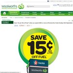 15 Cents/Litre Fuel Saving with $100 Spend at Woolworths