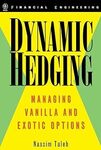 Dynamic Hedging: Managing Vanilla and Exotic Options Hardcover $100.04 Delivered @ Amazon US via AU