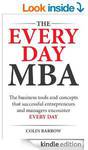 $0eBk: The Every Day MBA- Business Tools & Concepts That Entrepreneurs & Mgrs Encounter Everyday