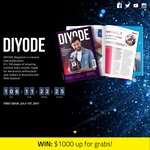 Win $1,000 Cash from Diyode Magazine (AU/NZ only)