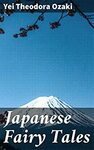 [eBook] Free - Japanese Fairy Tales/Bushido, the Soul of Japan/Tales of Old Japan - Amazon AU/US