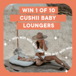 Win 1 of 10 Cushii Baby Loungers from Cushii Australia