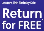 Return for Free (Fly Late Jan - Late Mar 2024): SYD-MEL $77, MEL-Hobart $111, Perth-ADL $219, BNE-Auckland $259 + More @ Jetstar