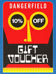 10% off Dangerfield Gift Cards @ Dangerfields