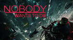 Win a Copy of Nobody Wants to Die from Gotgg