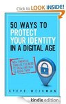 [FREE Kindle eBook] 50 Ways to Protect Your Identity in a Digital Age (Save $26)