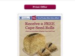 Bakers Delight: Receive 2 Free Cape Seed Rolls When You Purchase a Regular Cape Seed Loaf ($4.50)