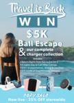 Win a Bali Holiday for 2 and a Complete Charger Collection Worth $5,000 from SnapWireless