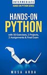 [eBook] $0: Hands-On Python INTERMEDIATE: with 50 Exercises, 2 Projects, 2 Assignments & Final Exam @ Amazon