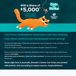 Win 1 of 5 Prizes of $1,000 Cash + a Year's Worth of Cat Treats + 1x Bag of Cat Litter Per Month from Southern Cross Austereo