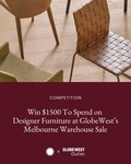 Win $1500 Voucher to GlobeWest's Furniture Warehouse Sale from Broadsheet Melbourne