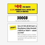 Bonus $1100 JB GC & Ring Doorbell on $99/Month 300GB/Month 2Yr JB Hi-Fi Mobile Plan (in-Store, New/Port-in Customers) @ JB Hi-Fi