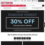Online Only - 30% off Full Price Items @ CottonOn, Rubi, Typo, Cotton Kids, Cotton Body