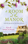 win one of 5  copies of A Room at the Manor by Julie Shackman. @ Femail.com.au