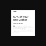60% off Next 3 Rides @ Uber (Then 50% off Rides for The Week and Free Uber Eats Delivery) [GOLD Uber Rewards Membership]