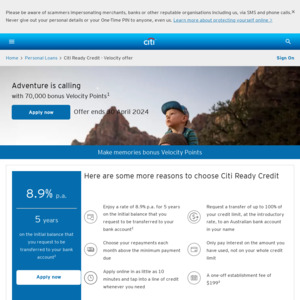 70,000 Velocity Points When You Access $1000 or More Credit within 3 Months (8.9% p.a., $199 Fee) @ Citi Ready Credit