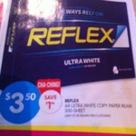 Reflex A4 Ultra White Copy Paper Ream 500 Sheet $3.50 (Save $1.46) @ BigW 10th October